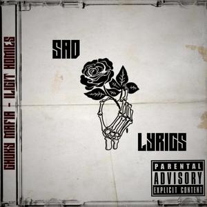 Sad Lyrics (feat. NENO 369) [Explicit]