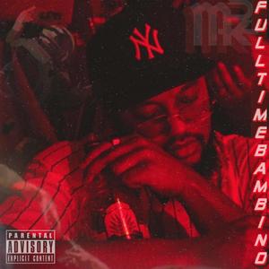 BAMBINO (feat. Mkrio, Year 2087 & LBSUPREMEG) (Explicit)