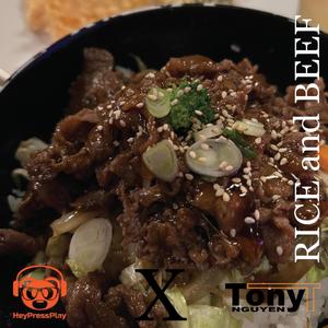 Rice and Beef (feat. Tony T Nguyen)