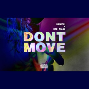 Don't Move （prod.Omito）