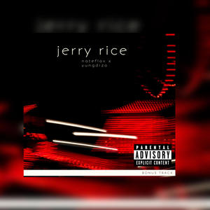 JERRY RICE (feat. Yung diza) (Explicit)