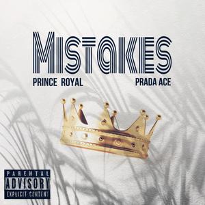 Mistakes (feat. Prada Ace) (Explicit)