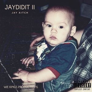 JayDidit II (Explicit)