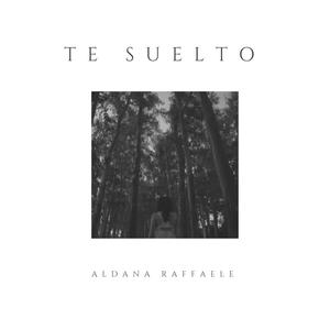 Te Suelto