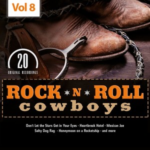 Rock 'n' Roll Cowboys, Vol. 8