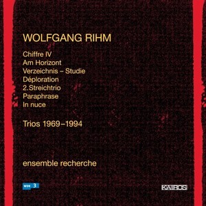 Wolfgang Rihm: Trios 1969-1994