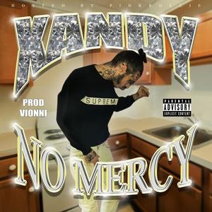 NO MERCY (feat. Pinkrollie) (Explicit)
