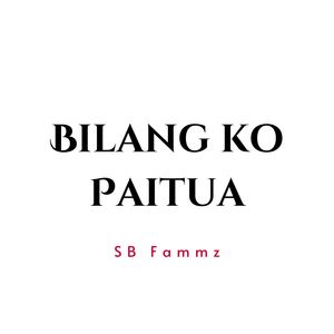 Bilang ko Paitua