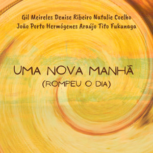 Uma Nova Manhã (Rompeu o Dia)