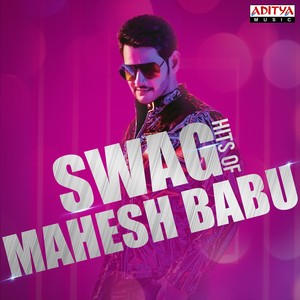 Swag Hits Of Mahesh Babu