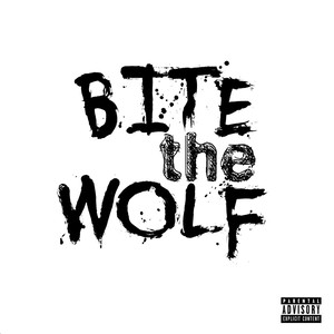 Bite the Wolf (Explicit)
