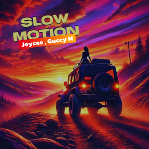 Slow motion