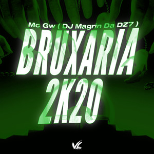 Bruxaria 2k20 (Explicit)