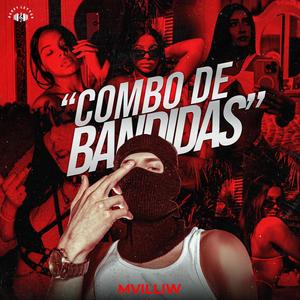 COMBO DE BANDIDAS (Explicit)