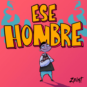 Ese Hombre (Explicit)