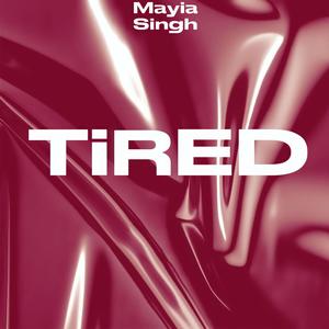 Tired (Radio Edit)