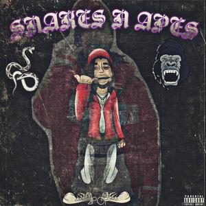 Snakes N Apes (Explicit)