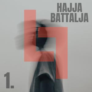 HAJJA BATTALJA (feat. Brady Frendo & Andrew Fiorini Lowell) [Explicit]