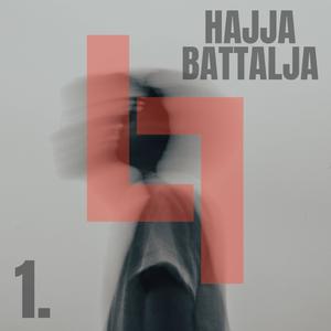 HAJJA BATTALJA (feat. Brady Frendo & Andrew Fiorini Lowell) (Explicit)