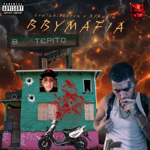 bbymafia (feat. Bfmafia)