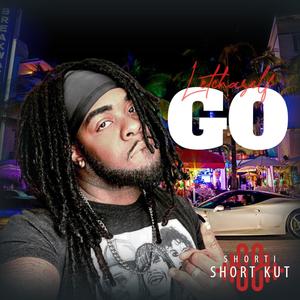 Letchaself Go (Explicit)