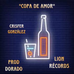 Copa de amor (feat. Prod. Dorado)