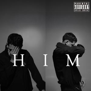 HIM (Explicit)