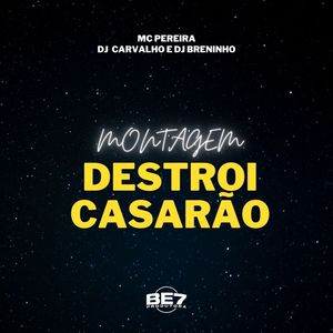 Montagem DESTROI CASARÃO (Explicit)