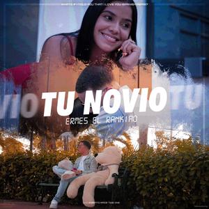 Tu Novio(feat. Chefito Made This One)
