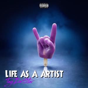 Life As A Artist (Explicit)