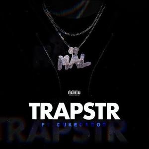 TRAPSTR (feat. DUKEDAGOD) (Explicit)