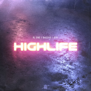 Highlife (Explicit)