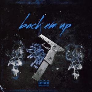Back em up(feat. ysn jayyyy) (Explicit)