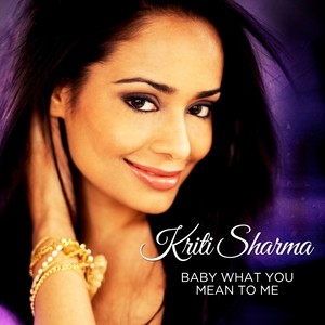 Baby What You Mean to Me