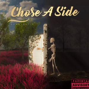 Chose A Side (Explicit)