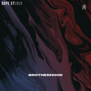 Brotherhood (Explicit)