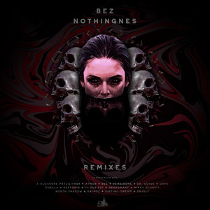 Nothingnes (Remixes) [Explicit]