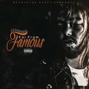 Far from Famous (Explicit)