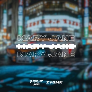 Mary Jane (feat. ZVONK)