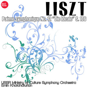 Liszt: Poème symphonique No. 12 "Die Ideale" S. 106