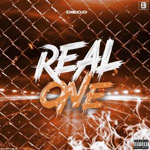 Real One (feat. Diego) [Explicit]