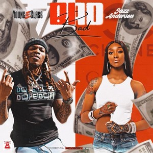 Bad Bad(feat. Jazz Anderson) (Explicit)