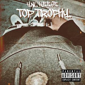 Top Trophy (Explicit)