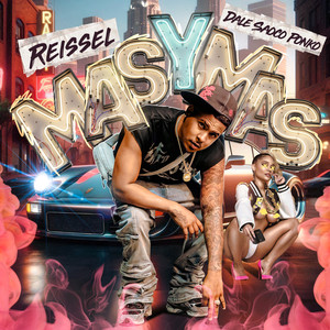 Mas Y Mas (Explicit)