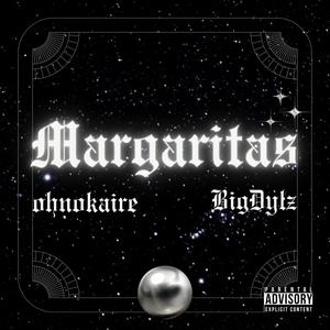 Margaritas (feat. Dylz) (Explicit)