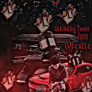 Ion Wrestle (Explicit)