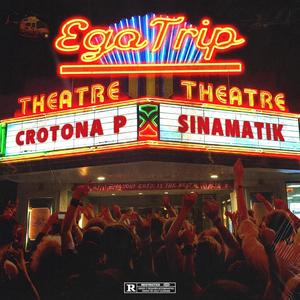 Ego Trip Theatre (Explicit)