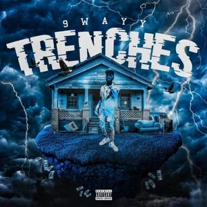 Trenches (Explicit)