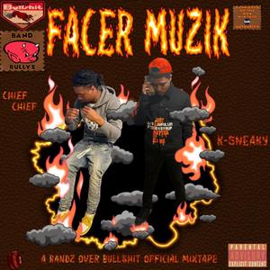 FACER MUZIK (Explicit)