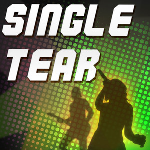 Single Tear (A Tribute to Tyler James)